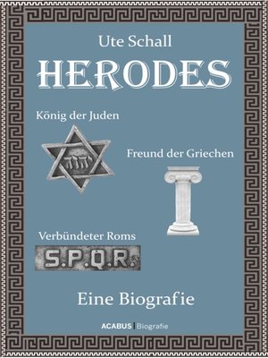 cover image of Herodes. König der Juden--Freund der Griechen--Verbündeter Roms